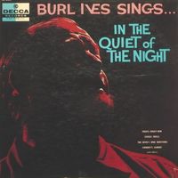 Burl Ives - Burl Ives Sings---In The Quiet Of The Night